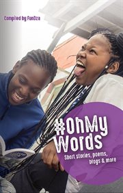 #Oh My Words : Short Stories, Poems, Blogs and More cover image