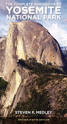 Cover image for The Complete Guidebook to Yosemite National Park