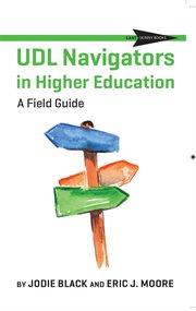 Udl navigators in higher education. A Field Guide cover image