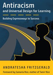 Antiracism and universal design for learning. Building Expressways to Success cover image
