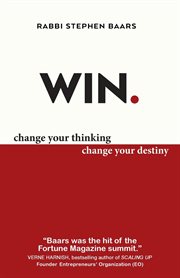 Win. Change Your Thinking, Change Your Destiny cover image