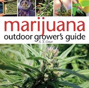 Marijuana Outdoor Grower's Guide cover image