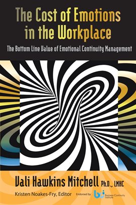 Cover image for The Cost of Emotions in the Workplace