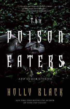 The Poison Eaters Ebook by Holly Black - hoopla