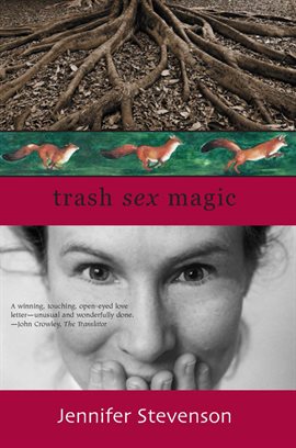 Cover image for Trash, Sex, Magic