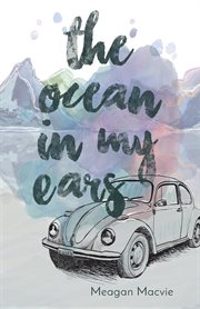 The ocean in my ears cover image