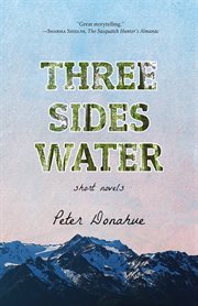 Three sides water : short novels cover image