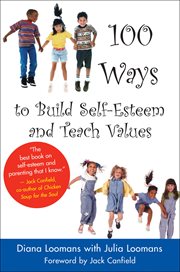 100 ways to build self-esteem and teach values cover image