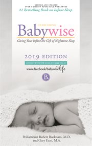 On becoming baby wise : learn how over 500,000 babies were trained to sleep through the night the natural way. Book one cover image