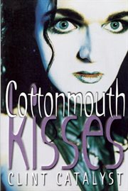 Cottonmouth kisses cover image