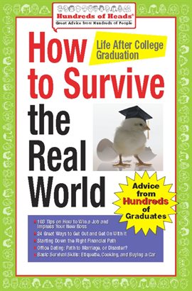 Cover image for How to Survive the Real World: Life After College Graduation