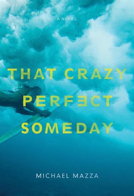 Cover image for That Crazy Perfect Someday