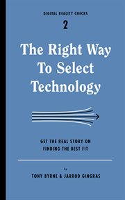The right way to select technology. Get the Real Story on Finding the Best Fit cover image