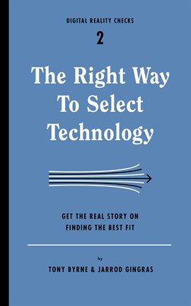 Cover image for The Right Way to Select Technology