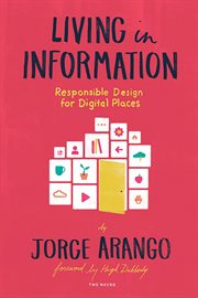Living in information. Responsible Design for Digital Places cover image