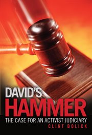 David's Hammer : Case for an Activist Judiciary cover image