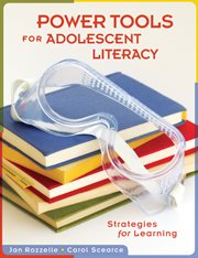 Power tools for adolescent literacy strategies for learning cover image