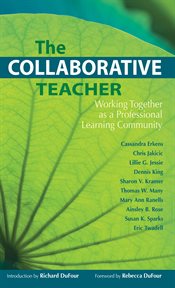 Collaborative Teacher Working Together as a Professional Learning Community cover image