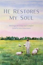 He restores my soul cover image