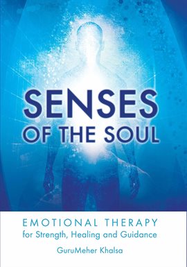 Cover image for Senses of the Soul