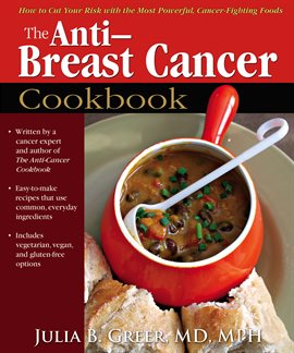 Cover image for The Anti-Breast Cancer Cookbook
