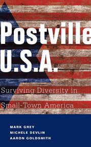 Postville, U.S.A. : surviving diversity in small-town America cover image