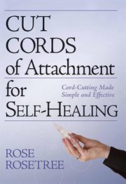 Cut cords of attachment for self-healing. Cord-Cutting Made Simple and Effective cover image