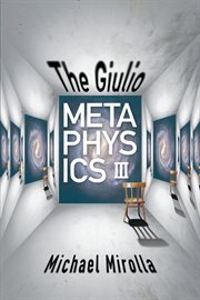 The Giulio metaphysics III cover image