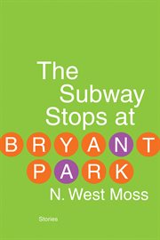 The subway stops at Bryant Park cover image