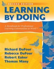 Learning by Doing A Handbook for Professional Learning Communities at Work cover image