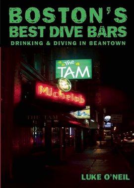 Cover image for Boston's Best Dive Bars