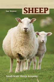 Sheep: small-scale sheep keeping for pleasure and profit cover image