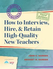 How to interview, hire, and retain high-quality new teachers cover image