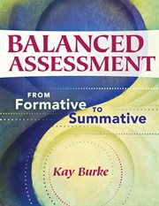 Balanced assessment from formative to summative cover image