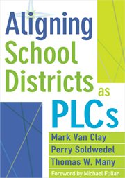Aligning school districts as PLCs cover image