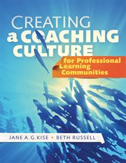Creating a coaching culture for professional learning communities cover image