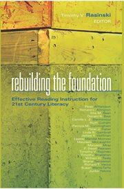 Rebuilding the foundation effective reading instruction for 21st century literacy cover image