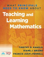 What principals need to know about teaching and learning mathematics cover image
