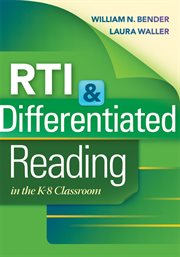 RTI & differentiated reading in the K-8 classroom cover image