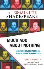 Much Ado About Nothing : the 30-Minute Shakespeare cover image