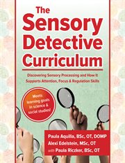 Sensory Detective Curriculum Sensory Detective Curriculum