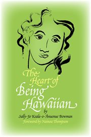 The heart of being Hawaiian cover image