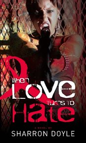 When Love Turns to Hate cover image