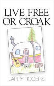 Live free or croak cover image