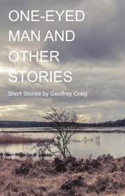 One-eyed man and other stories cover image