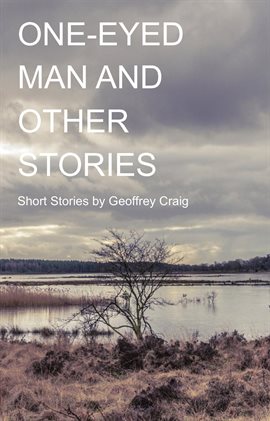 Cover image for One-Eyed Man and Other Stories