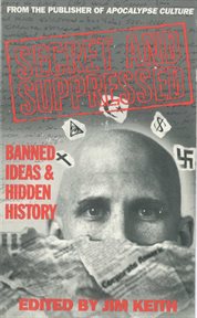 Secret and suppressed: banned ideas and hidden history cover image