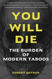 You Will Die: the Burden of Modern Taboos cover image