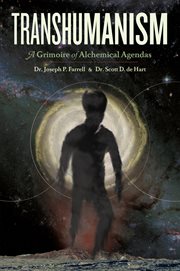 Transhumanism : a grimoire of alchemical agendas cover image