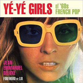 Cover image for Yé-Yé Girls of '60s French Pop